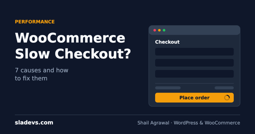 WooCommerce slow checkout: 7 causes and how to fix them
